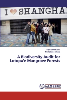 Paperback A Biodiversity Audit for Lotopu'e Mangrove Forests Book