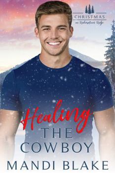 Paperback Healing the Cowboy: A Small Town Christian Cowboy Romance Book