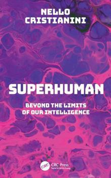 Paperback Superhuman: Beyond the Limits of Our Intelligence Book