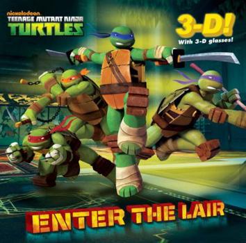 Paperback Enter the Lair (Teenage Mutant Ninja Turtles) Book