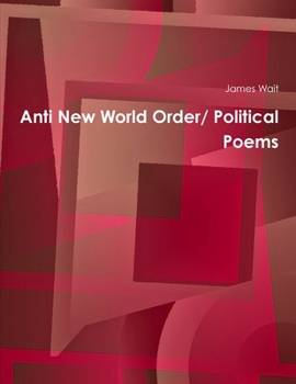 Paperback Anti New World Order/ Political Poems Book