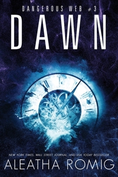 Paperback Dawn: Dangerous Web Three Book