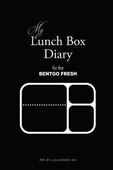 Paperback My Lunch Box Diary for the Bentgo Fresh Book