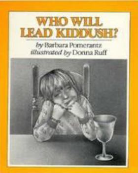 Paperback Who Will Lead Kiddush? Book