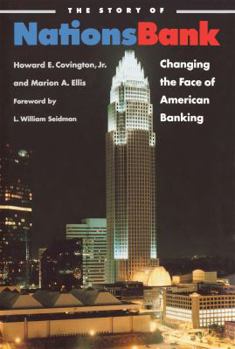 Hardcover The Story of Nationsbank: Changing the Face of American Banking Book