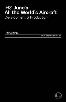 Hardcover IHS Jane's All the World's Aircraft 2014-2015: Development & Production Book