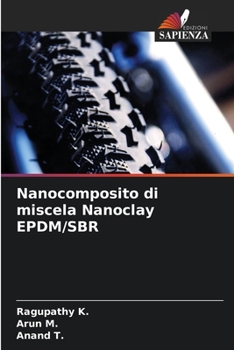 Paperback Nanocomposito di miscela Nanoclay EPDM/SBR [Italian] Book