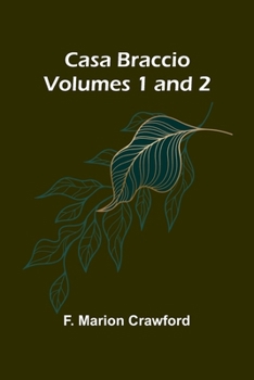 Paperback Casa Braccio (Volumes 1 and 2) Book