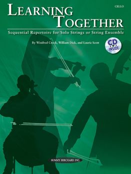 Paperback Learning Together: Sequential Repertoire for Solo Strings or String Ensemble (Cello), Book & CD Book