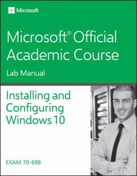 Paperback 70-698 Installing and Configuring Windows 10 Lab Manual Book