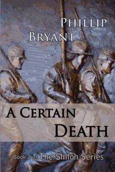 A Certain Death - Book #2 of the Shiloh