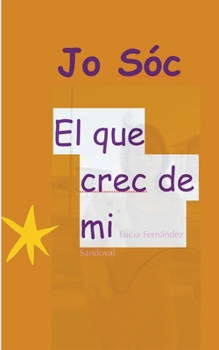 Paperback Jo Sóc El que crec de mi [Catalan] Book