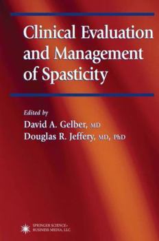 Paperback Clinical Evaluation and Management of Spasticity Book