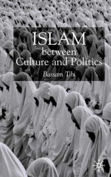 Paperback Islam Between Culture and Politics Book