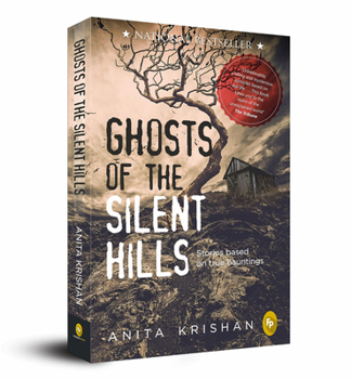Paperback Ghosts of the Silent Hills: Stories Based on True Hauntings Book