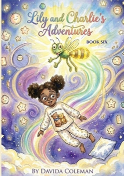 Paperback Lily and Charlie's Adventures: Book Six Book