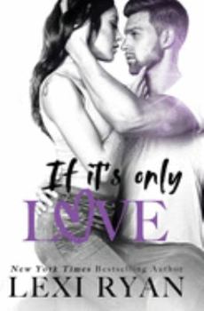 Paperback If It's Only Love Book