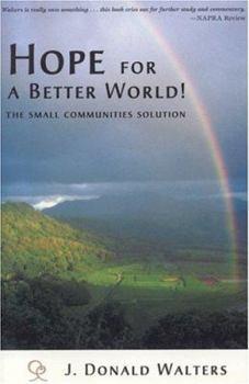 Paperback Hope for a Better World]: The Cooperative Community Way Book