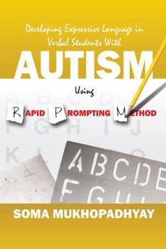Hardcover Developing Expressive Language in Verbal Students With Autism Using Rapid Prompting Method Book