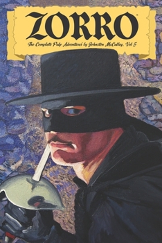 Zorro #5: A Task For Zorro - Book #5 of the Zorro