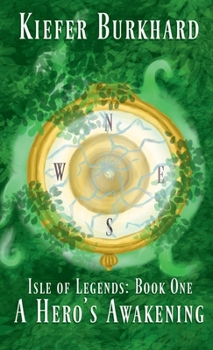 A Hero's Awakening - Book #1 of the Isle of Legends