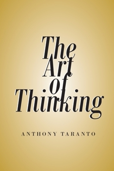 Paperback The Art of Thinking Book