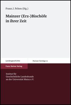 Paperback Mainzer (Erz-)Bischofe in Ihrer Zeit [German] Book