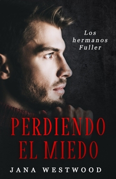 Paperback Perdiendo el miedo [Spanish] Book