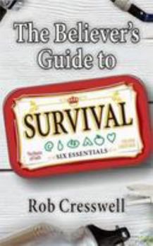 Paperback The Believer's Guide to Survival Book