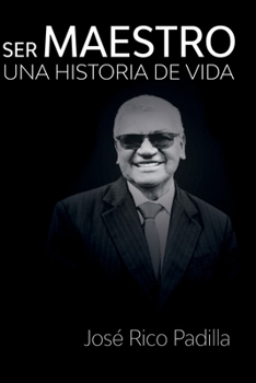 Paperback Ser maestro: Una historia de vida [Spanish] Book