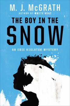 The Boy in the Snow - Book #2 of the Edie Kiglatuk
