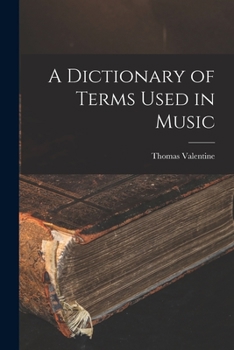 Paperback A Dictionary of Terms Used in Music Book