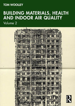 Paperback Building Materials, Health and Indoor Air Quality: Volume 2 Book