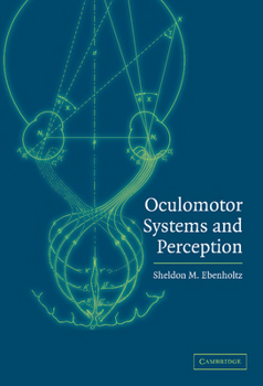 Hardcover Oculomotor Systems and Perception Book