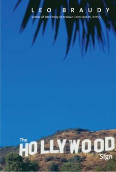 Hardcover The Hollywood Sign: Fantasy and Reality of an American Icon Book