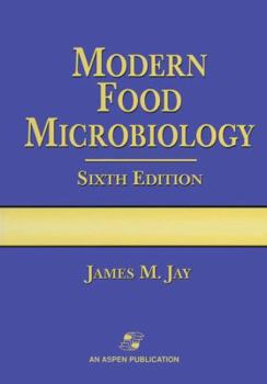 Hardcover Modern Food Microbiology, Sixth Edition Book