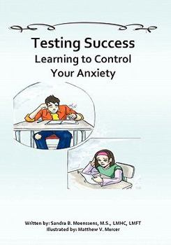 Paperback Testing Success: Learning to Control Your Anxiety Book