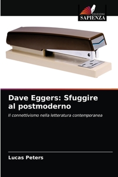 Paperback Dave Eggers: Sfuggire al postmoderno [Italian] Book