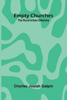 Paperback Empty churches: The rural-urban dilemma Book