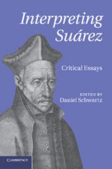 Paperback Interpreting Suarez: Critical Essays Book