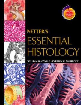 Paperback Netter's Essential Histology: With Student Consult Access Book