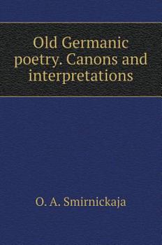 Hardcover Ancient Germanic poetry. Canons and interpretation [Russian] Book