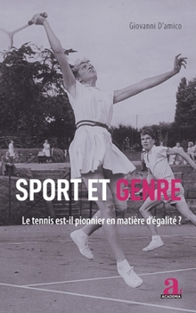 Paperback Sport et genre: Le tennis est-il pionnier en matière d'égalité ? [French] Book