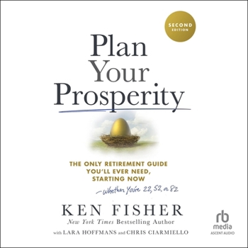 MP3 CD Plan Your Prosperity: The Only Retirement Guide You'll Ever Need, Starting Now-Whether You're 22, 52 or 82 (2nd Edition) Book
