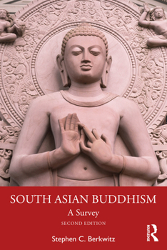 South Asian Buddhism: A Survey