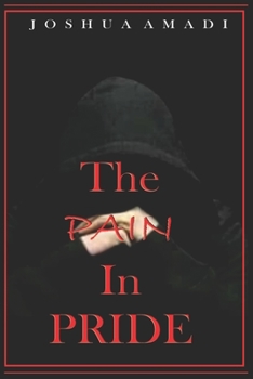 Paperback The Pain In Pride Book