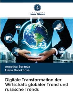 Paperback Digitale Transformation der Wirtschaft: globaler Trend und russische Trends [German] Book