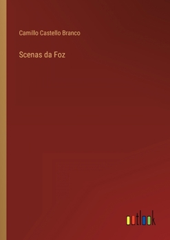 Paperback Scenas da Foz [Portuguese] Book