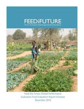Paperback Feed The Future: The U.S Government's Global Hunger and Food Security Initiative Book