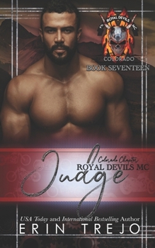 Judge: Royal Devils MC Colorado - Book #1 of the Royal Devils MC, Colorado